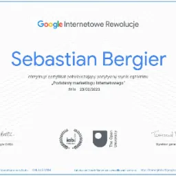 Certyfikat ukończenia kursu 'Podstawy marketingu internetowego' Google Internetowe Rewolucje, wystawiony dla Sebastiana Bergiera dnia 23/02/2023, z podpisami Matt Brittin (Prezes Google EMEA)...
