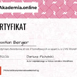 Certyfikat ukończenia kursu tworzenia stron internetowych w oparciu o CMS WordPress, wystawiony dla Sebastiana Bergiera przez eAkademia.online, z datą 06.09.2021 i podpisem Dariusza Pichalskiego.