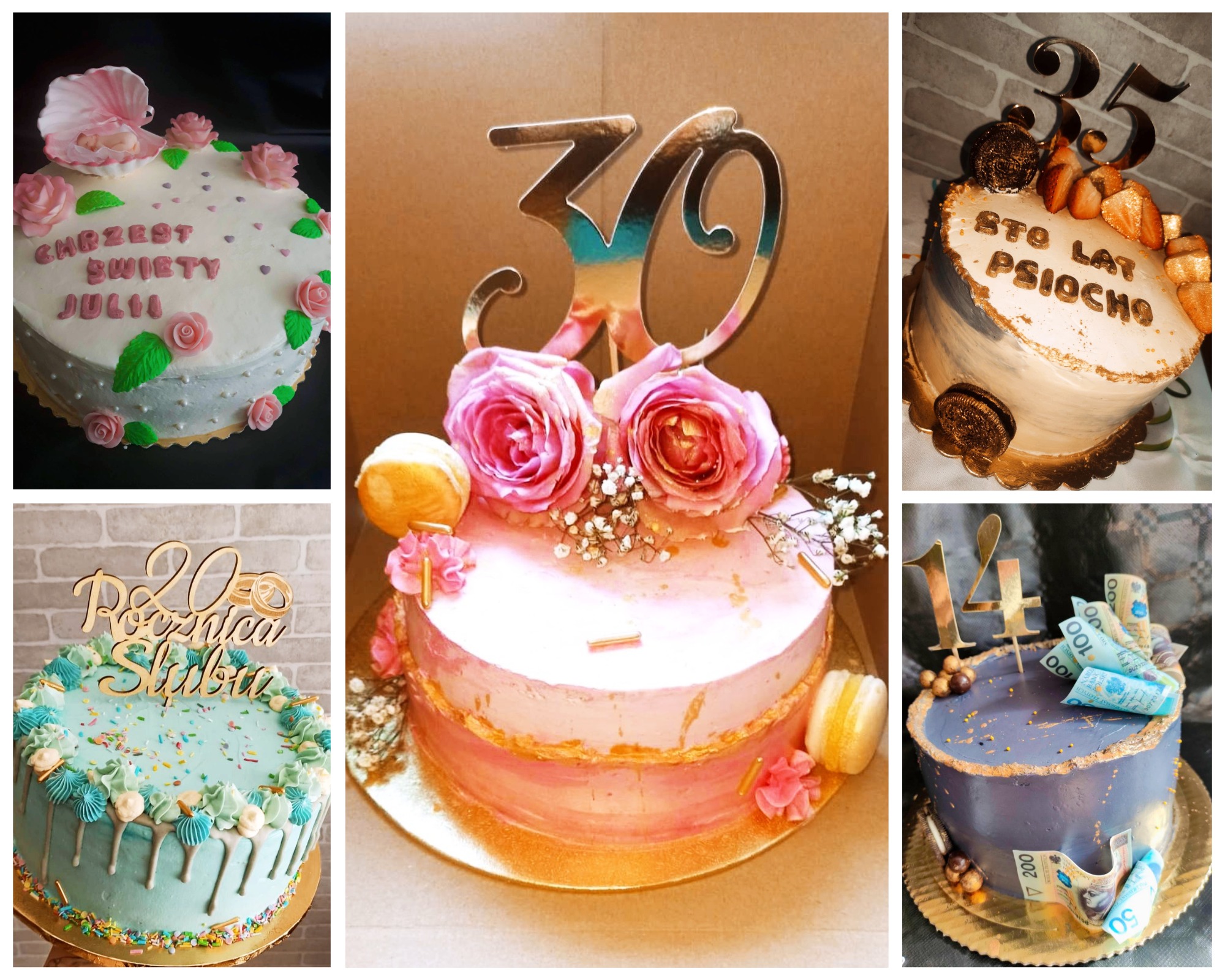 Kolaż sześciu tortów okolicznościowych: tort na Chrzest Święty z figurką dziecka w muszli, tort na 30-te urodziny z różami, tort na 35-te urodziny ze słodkimi przekąskami, tort na 20-tą Rocznicę...