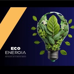 Eco Energia - Dobry Serwisant Pomp Ciepła Bydgoszcz