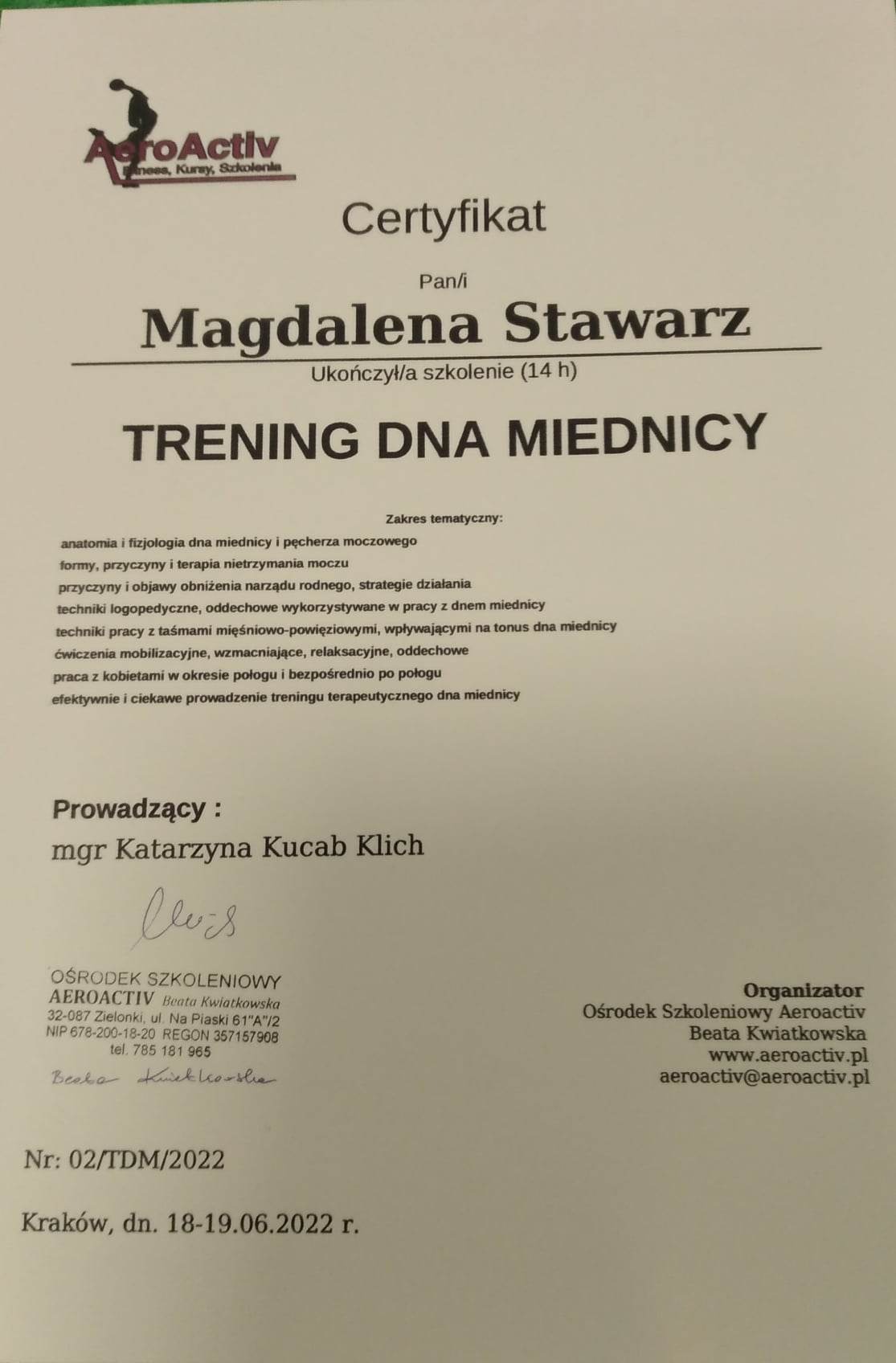 Certyfikat ukończenia szkolenia z treningu dna miednicy dla Magdaleny Stawarz, wydany przez Ośrodek Szkoleniowy Aeroactiv w Krakowie, 18-19.06.2022.