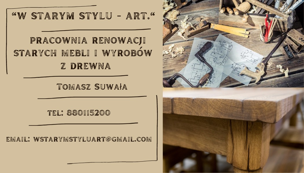 Reklama pracowni renowacji mebli: kontakt, narzędzia stolarskie, rysunek techniczny i fragment odnowionego drewnianego stołu z grubym blatem i nogami.