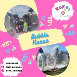 Bubble House 