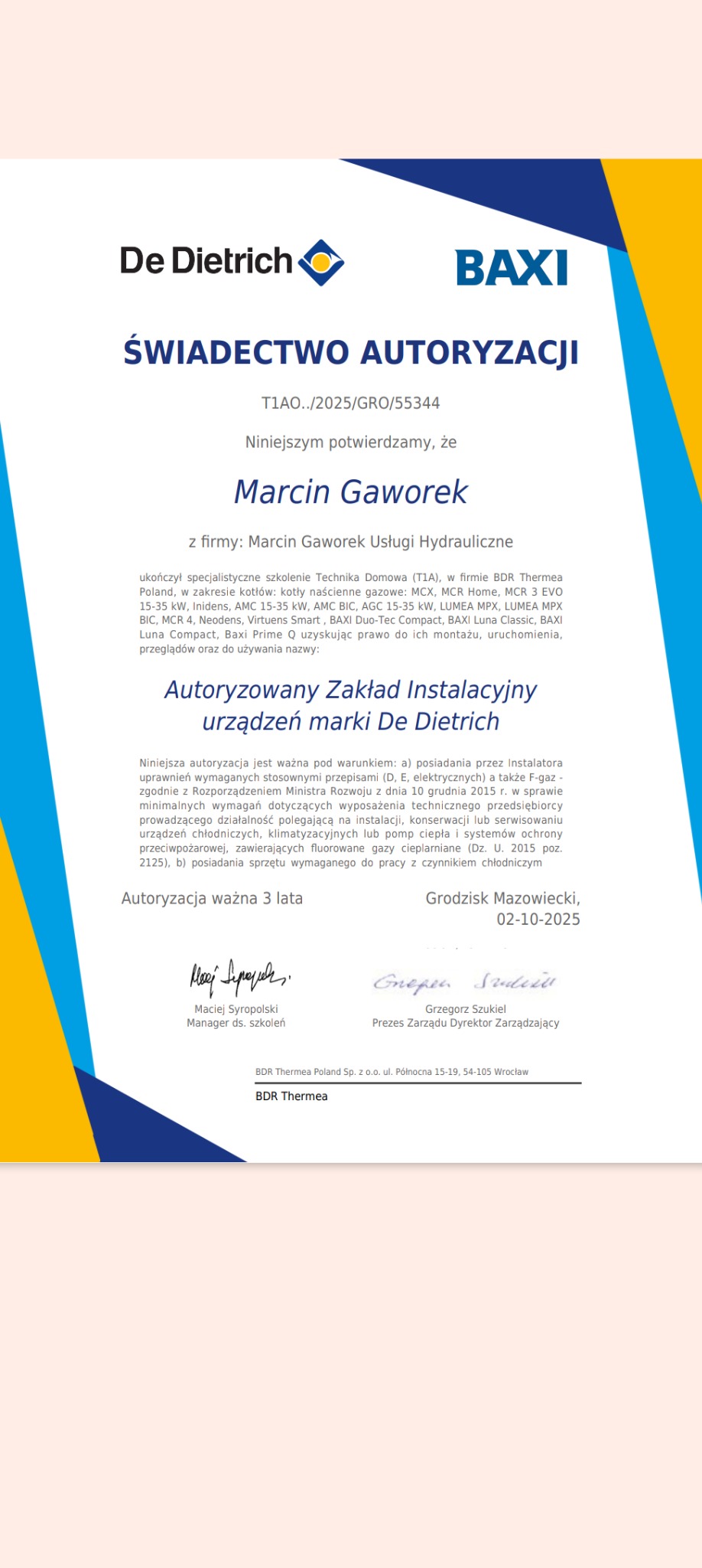 Świadectwo autoryzacji dla Marcina Gaworka, Usługi Hydrauliczne, na montaż urządzeń De Dietrich i Baxi. Dokument potwierdza ukończenie specjalistycznego szkolenia.