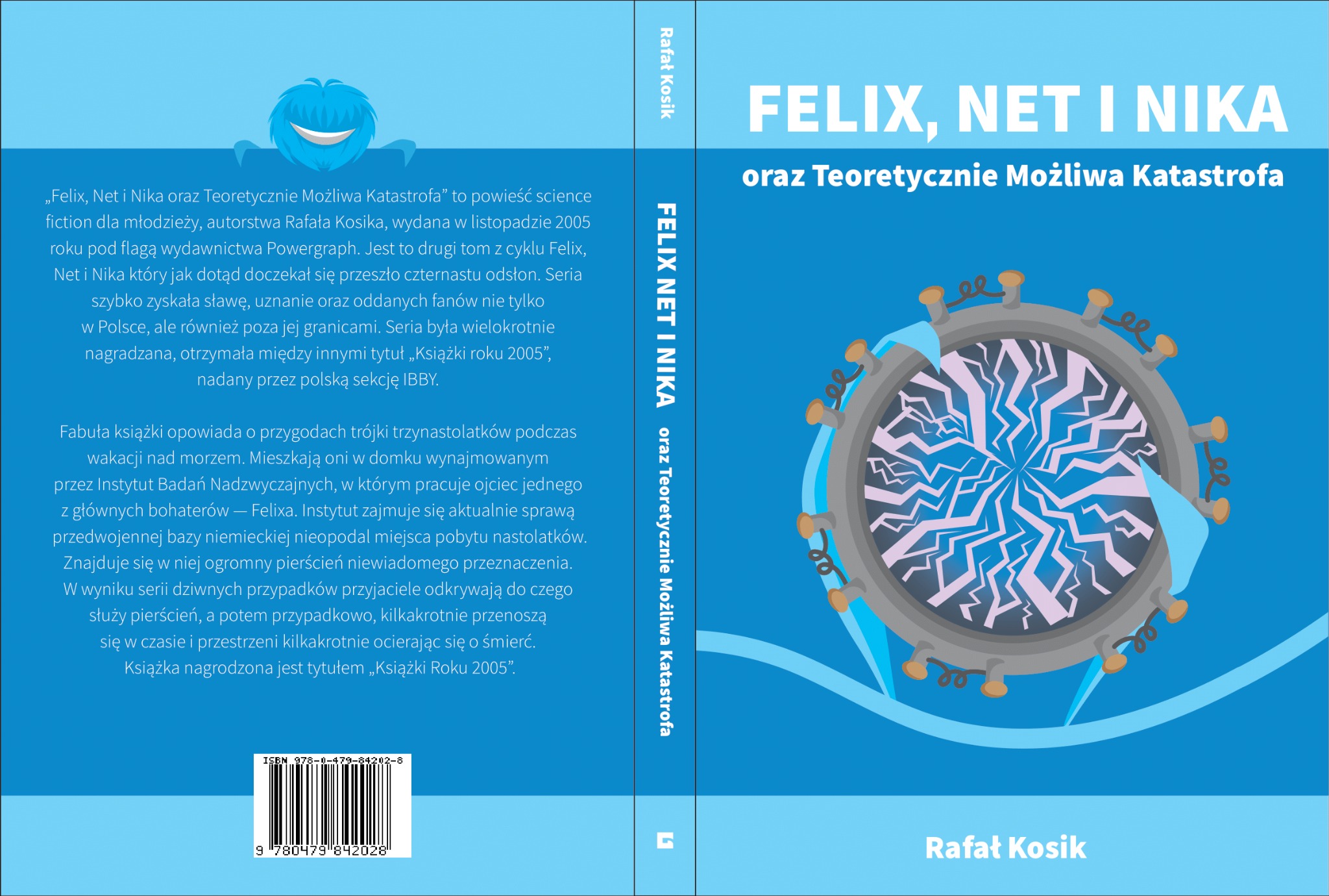 Okładka książki 'Felix, Net i Nika oraz Teoretycznie Możliwa Katastrofa' autorstwa Rafała Kosika, dostępna w Tarnowie. Na okładce grafika przedstawiająca futurystyczny pierścień z błyskawicami.