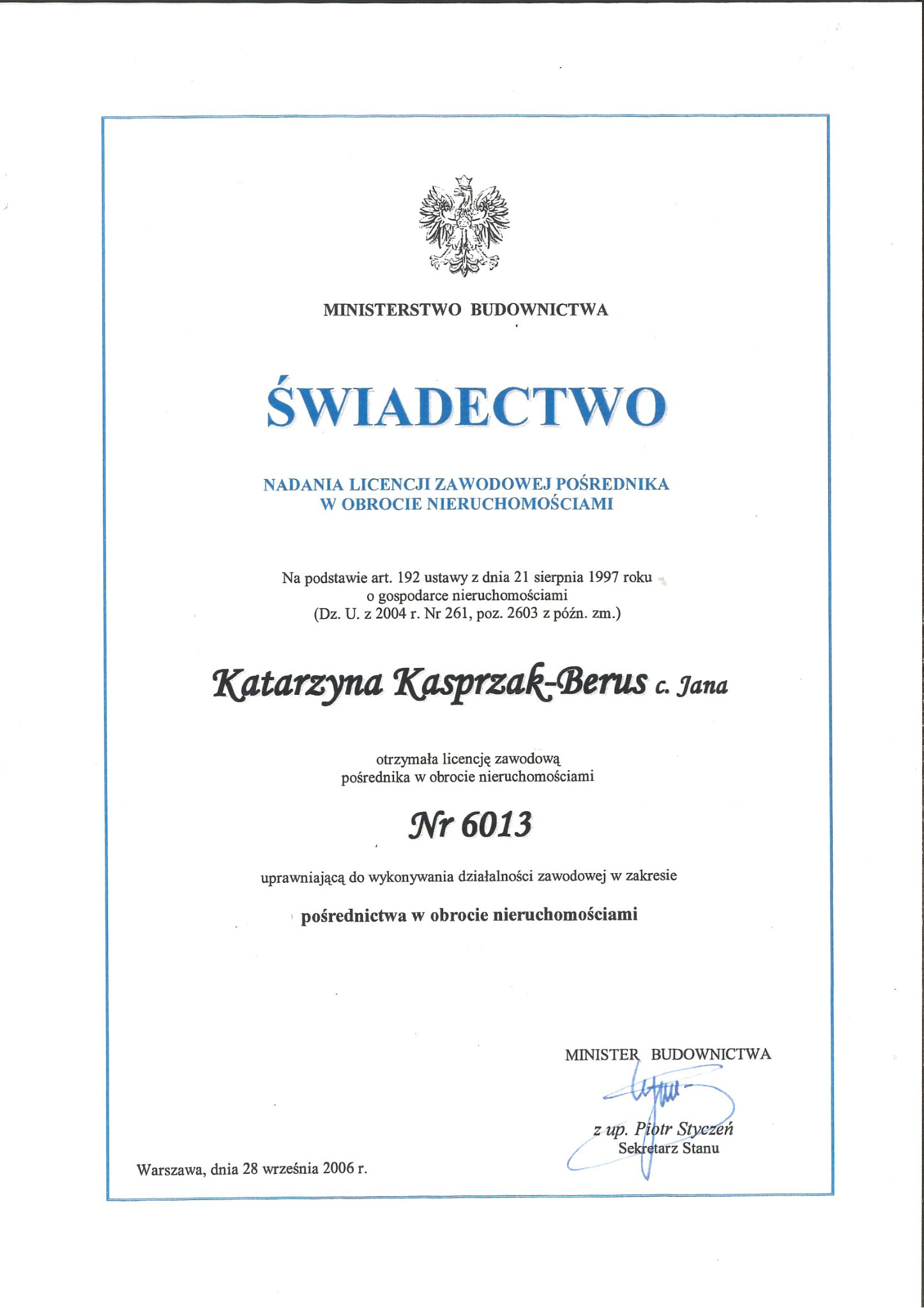Skan świadectwa licencji zawodowej pośrednika w obrocie nieruchomościami, wydanego przez Ministerstwo Budownictwa dla Katarzyny Kasprzak-Berus, nr 6013.