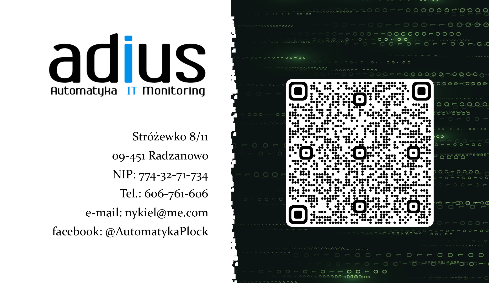 Wizytówka firmy Adius Automatyka IT Monitoring z adresem, numerem telefonu, adresem e-mail, profilem na Facebooku oraz kodem QR na tle z binarnym kodem.