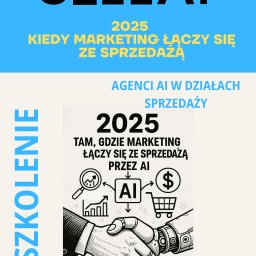 Mamy 2025 rok. Marketing łączy się ponownie ze sprzedażą. Kurs wyjaśniający najnowsze, bezpłatne lub tanie narzędzia dla małych firm. 