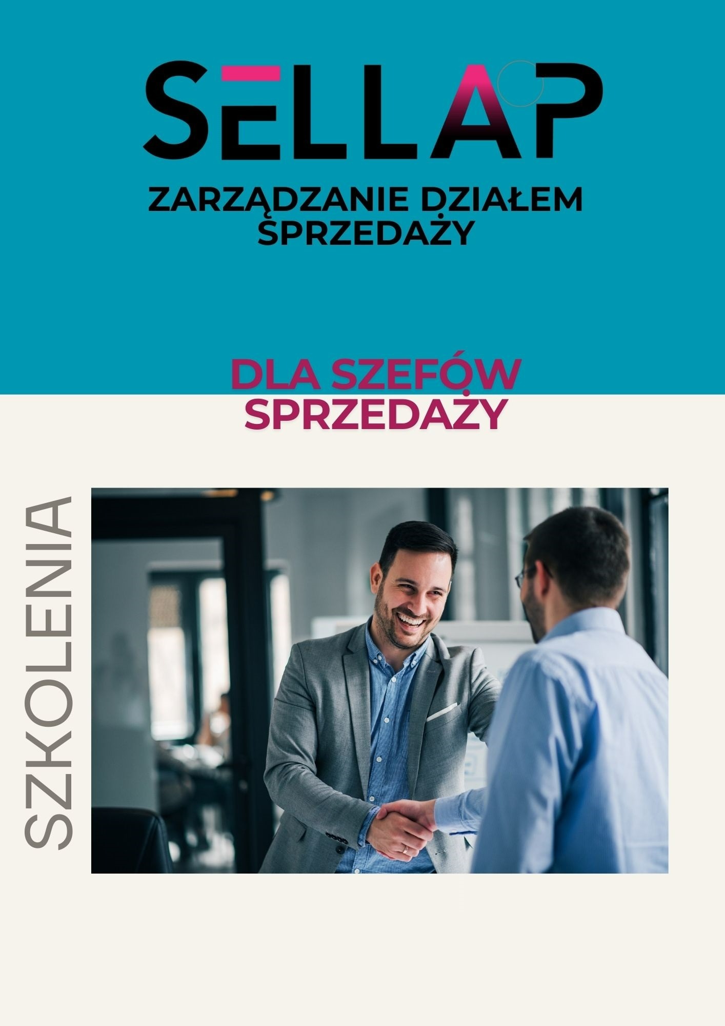 Okładka materiałów szkoleniowych z uśmiechniętym mężczyzną w marynarce ściskającym dłoń innej osoby, z napisem 'SELLAP' oraz 'Zarządzanie działem sprzedaży' i 'Dla szefów sprzedaży'.