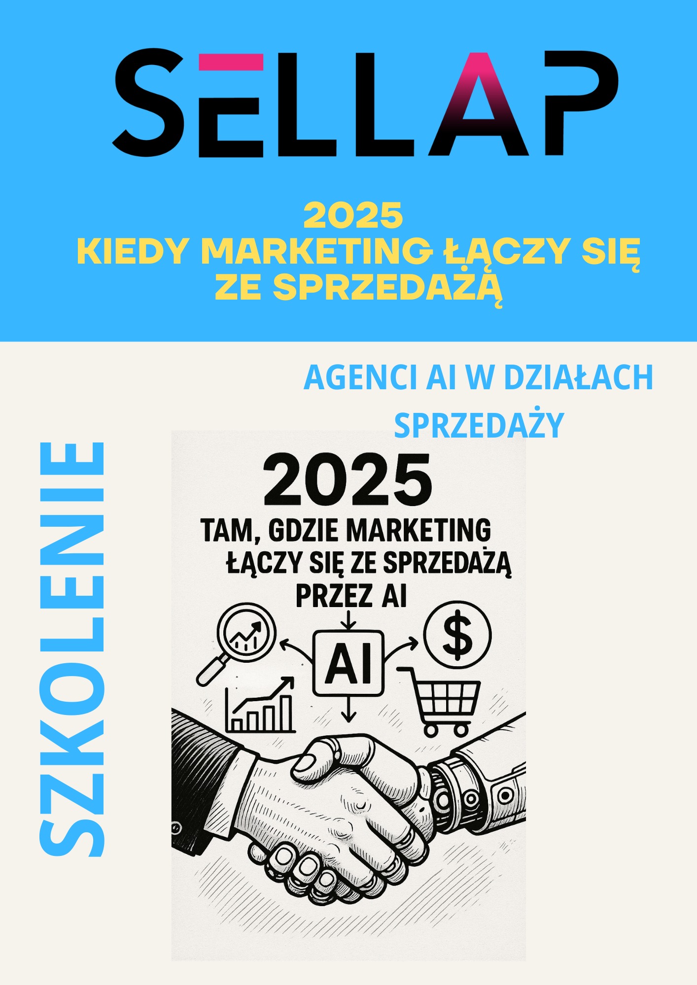 Grafika kursu SELLAP 2025: połączenie marketingu i sprzedaży z AI. Uścisk dłoni robota symbolizuje agencję AI w działach sprzedaży. Szkolenie po lewej.