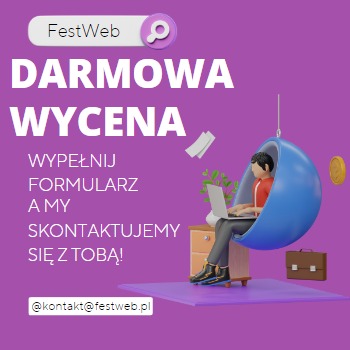 Grafika reklamowa z napisem 'Darmowa Wycena'. Postać 3D siedzi w wiszącym fotelu z laptopem, obok biurko z dokumentami, walizka i moneta. Logo firmy FestWeb w górnym rogu.