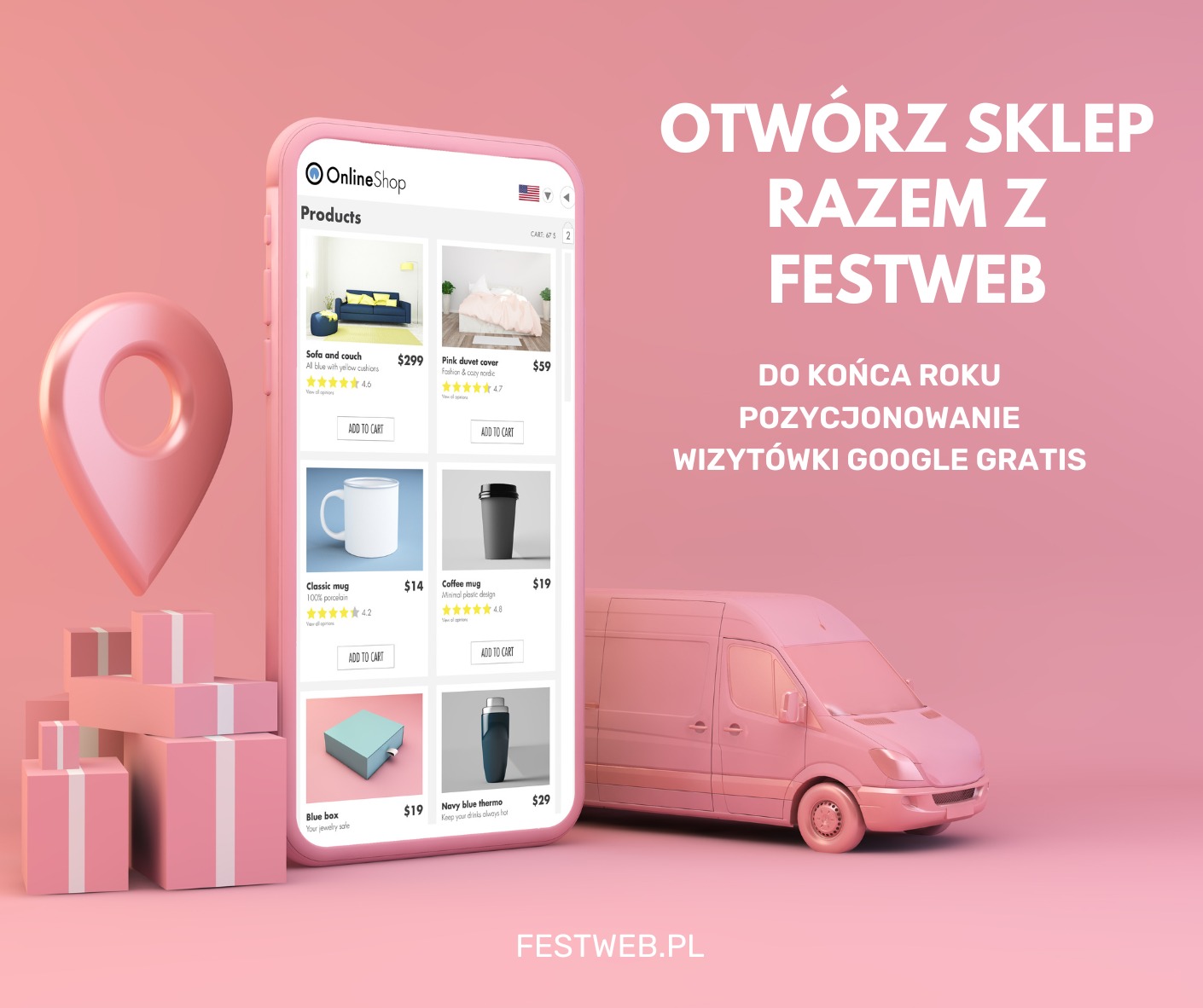 Różowy smartfon z aplikacją sklepu internetowego prezentującą meble, naczynia i akcesoria, obok upominkowe pudełka i furgonetka w odcieniach różu, całość na tle w kolorze pudrowego różu z napisem...