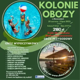Plakat reklamowy kolonii i obozów w Bieszczadach z wyjazdem z Lublina, oferujący atrakcje takie jak aquapark, rejs statkiem, wycieczka na połoninę, kolejka gondolowa, wieża widokowa, park miniatur...
