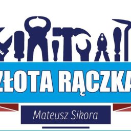 Złota Rączka Mateusz Sikora - Drobne Naprawy Starogard Gdański