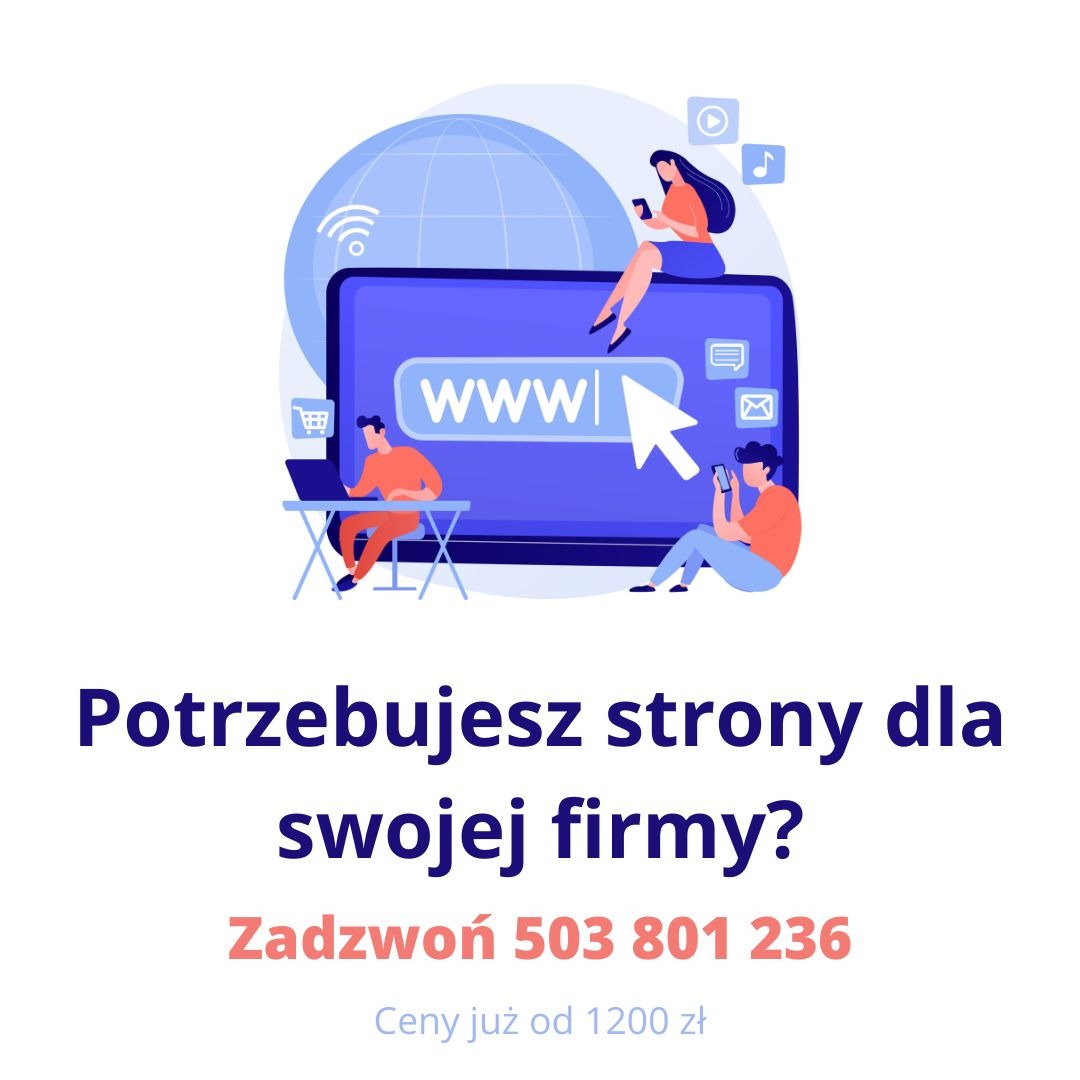 Ilustracja wektorowa przedstawiająca trzy osoby korzystające z urządzeń mobilnych i laptopa na tle ekranu z adresem www i globalnej siatki, z hasłem reklamowym 'Potrzebujesz strony dla swojej firmy...