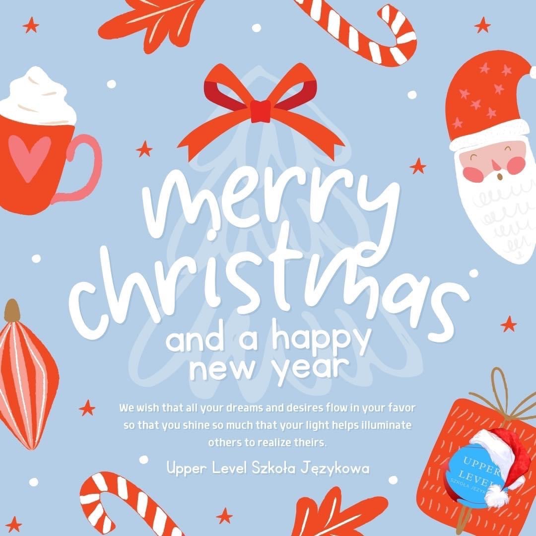 Świąteczna grafika z życzeniami od szkoły językowej Upper Level, zawierająca elementy takie jak Mikołaj, bombka, laska cukrowa, prezent z logo szkoły i filiżanka z sercem, wszystko w pastelowych...