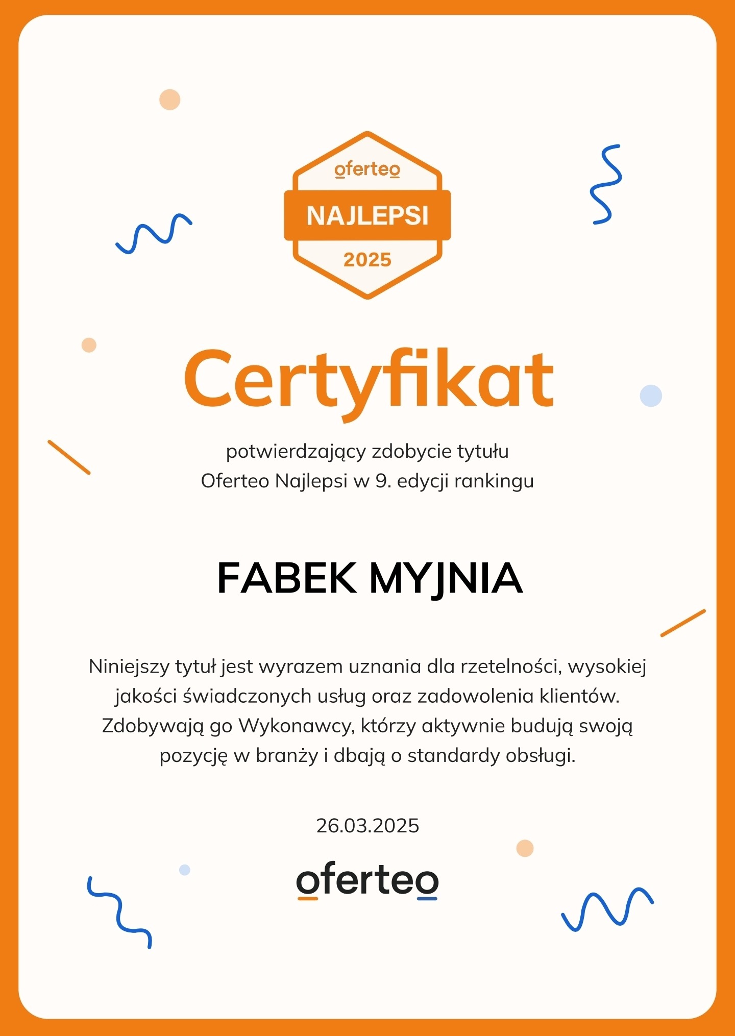 Certyfikat Oferteo Najlepsi 2025 dla Fabek Myjnia, potwierdzający uznanie za rzetelność i wysoką jakość usług. Pomarańczowa ramka, minimalistyczny design.