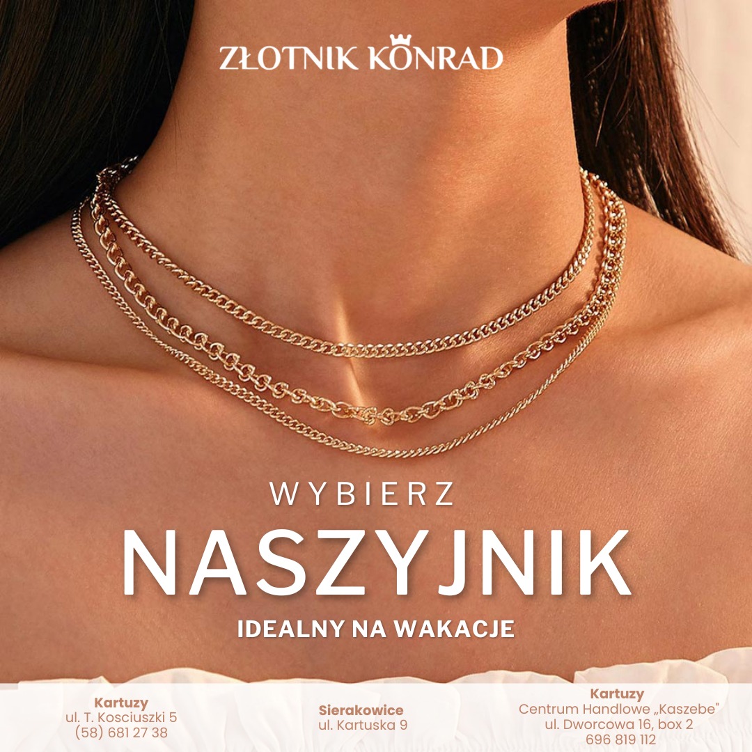 Złote, warstwowe naszyjniki na szyi modelki, promowane jako idealne na wakacje przez Złotnika Konrada. Adresy sklepów w Kartuzach i Sierakowicach.