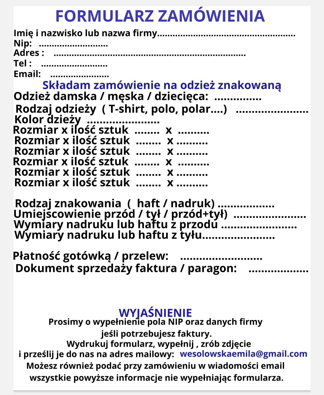 Formularz zamówienia odzieży znakowanej: dane zamawiającego, rodzaj odzieży (T-shirt, polo), rozmiar, ilość, rodzaj znakowania (haft/nadruk), płatność.