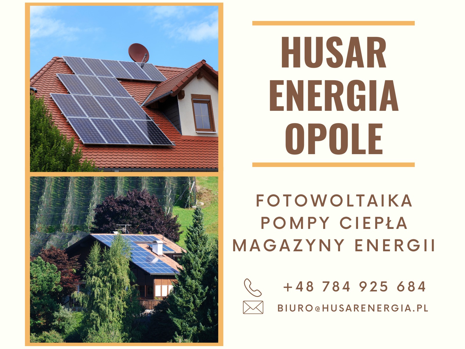 Grafika reklamowa: Dwa domy z panelami słonecznymi na dachach, jeden z anteną satelitarną, na tle zieleni i błękitnego nieba; obok tekst 'HUSAR ENERGIA OPOLE', 'FOTOWOLTAIKA POMPY CIEPŁA MAGAZYNY...