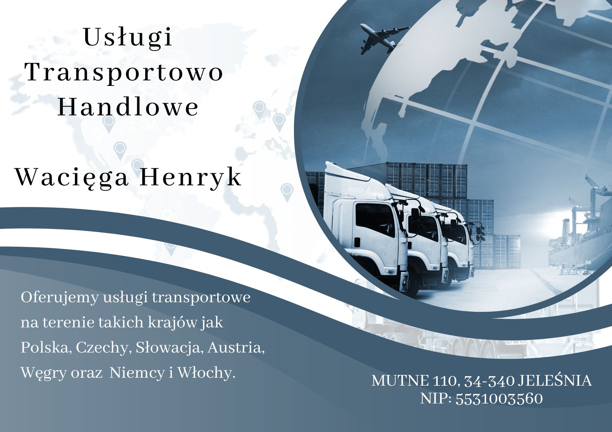 Grafika reklamowa firmy transportowej z rzędem białych ciężarówek, kontenerami w tle, samolotem nad globusem i danymi adresowymi