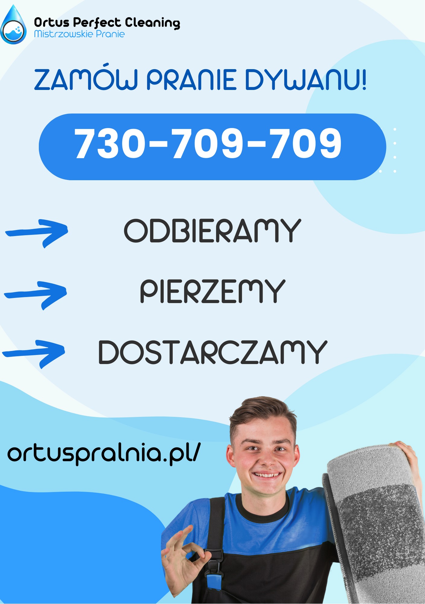Reklama firmy Ortus Perfect Cleaning z hasłem 'Zamów pranie dywanu!', numerem telefonu i adresem strony internetowej, pracownik uśmiecha się, trzymając zwinięty dywan.