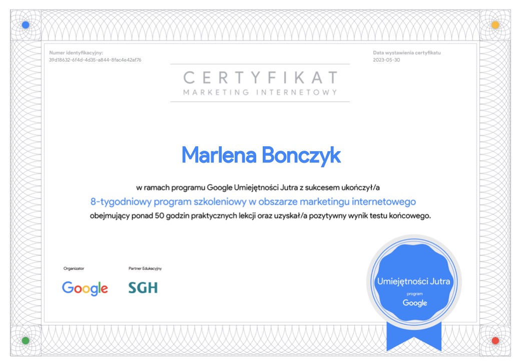 Certyfikat Marketingu Internetowego dla Marleny Bonczyk, wydany przez Google Umiejętności Jutra, potwierdzający ukończenie 8-tygodniowego programu szkoleniowego.