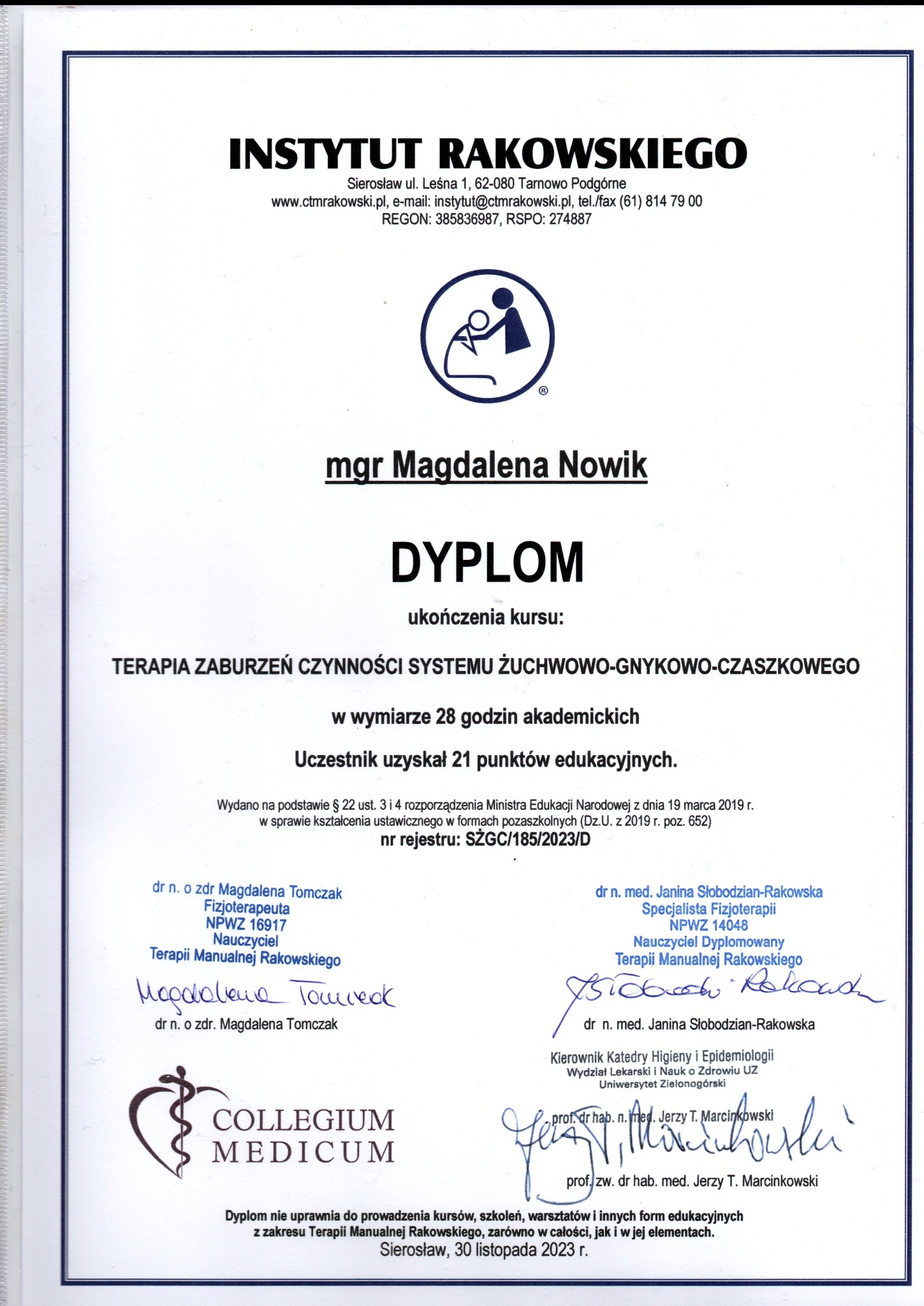 Skan dyplomu mgr Magdaleny Nowik z Instytutu Rakowskiego, potwierdzającego ukończenie kursu terapii zaburzeń czynności systemu żuchwowo-gnykowo-czaszkowego, z pieczęciami i podpisami.