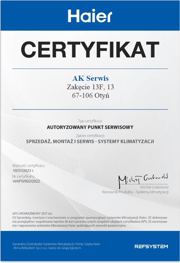 Skan certyfikatu autoryzowanego punktu serwisowego Haier, potwierdzający uprawnienia do sprzedaży, montażu i serwisu systemów klimatyzacji, z adresem firmy AK Serwis w Otyniu i podpisem Michała...