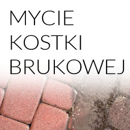 Mycie kostki brukowej Rafał Gołębiowski - Mycie Kostki Betonowej Kielce