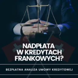 W Ostrów Wielkopolski wizerunek wagi sprawiedliwości na tle dłoni prawnika w garniturze, ilustrujący problem nadpłaty w kredytach frankowych i bezpłatną analizę umowy kredytowej.