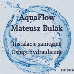 AquaFlow Mateusz Bulak - Prace Hydrauliczne Karwiany