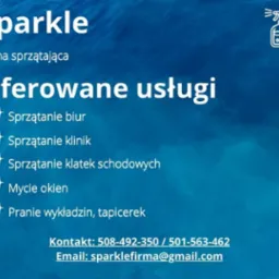 Grafika reklamowa firmy sprzątającej Sparkle, oferującej usługi sprzątania biur, klinik, klatek schodowych, mycia okien oraz prania wykładzin i tapicerek, z podanym numerem telefonu i adresem email.
