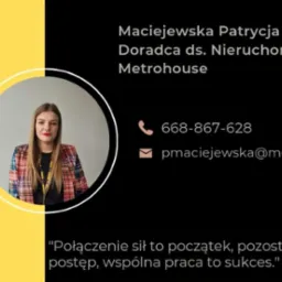 Wizytówka doradcy ds. nieruchomości Maciejewska Patrycja z Metrohouse, zawierająca zdjęcie portretowe w okręgu, numer telefonu, adres e-mail i motto firmy na czarno-żółtym tle.