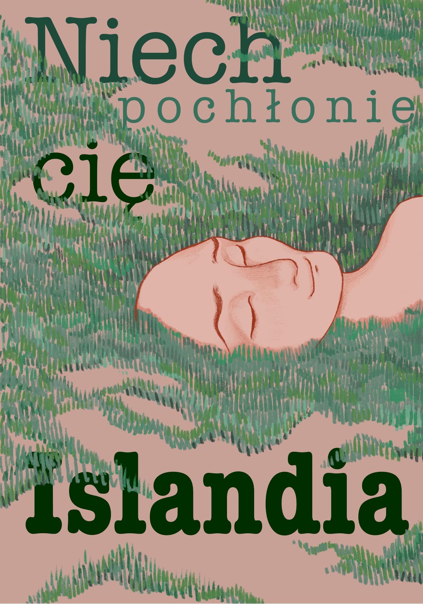 Ilustracja przedstawiająca osobę leżącą na tle stylizowanej trawy, z tekstem 'Niech pochłonie cię Islandia' w kolorze zielonym i beżowym.