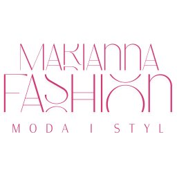 MARIANNA FASHION - Odzież i Tekstylia Bilew
