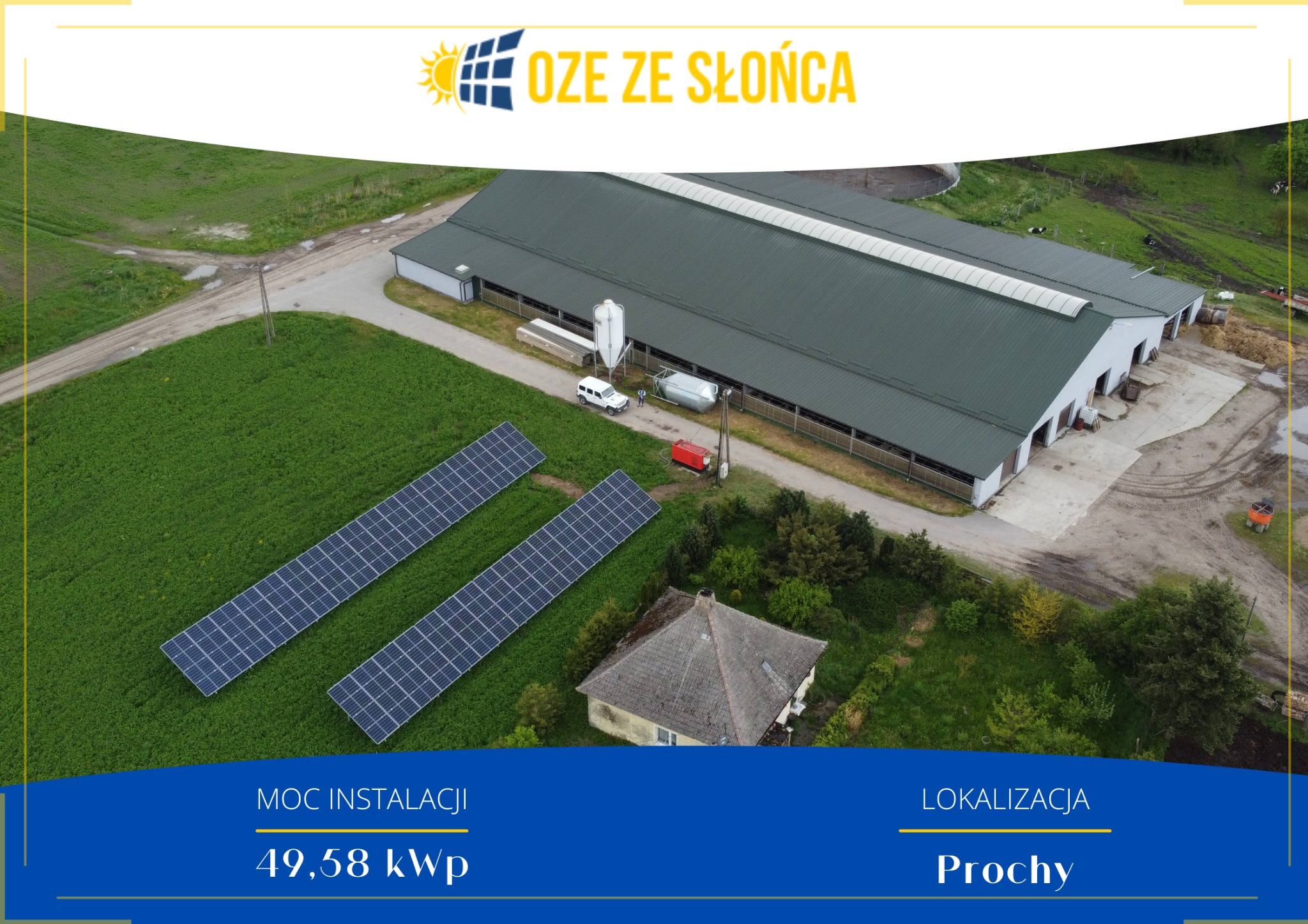 Widok z lotu ptaka na instalację fotowoltaiczną o mocy 49,58 kWp obok dużego budynku gospodarczego w miejscowości Prochy, z logo firmy OZE ze Słońca w górnej części kadru.