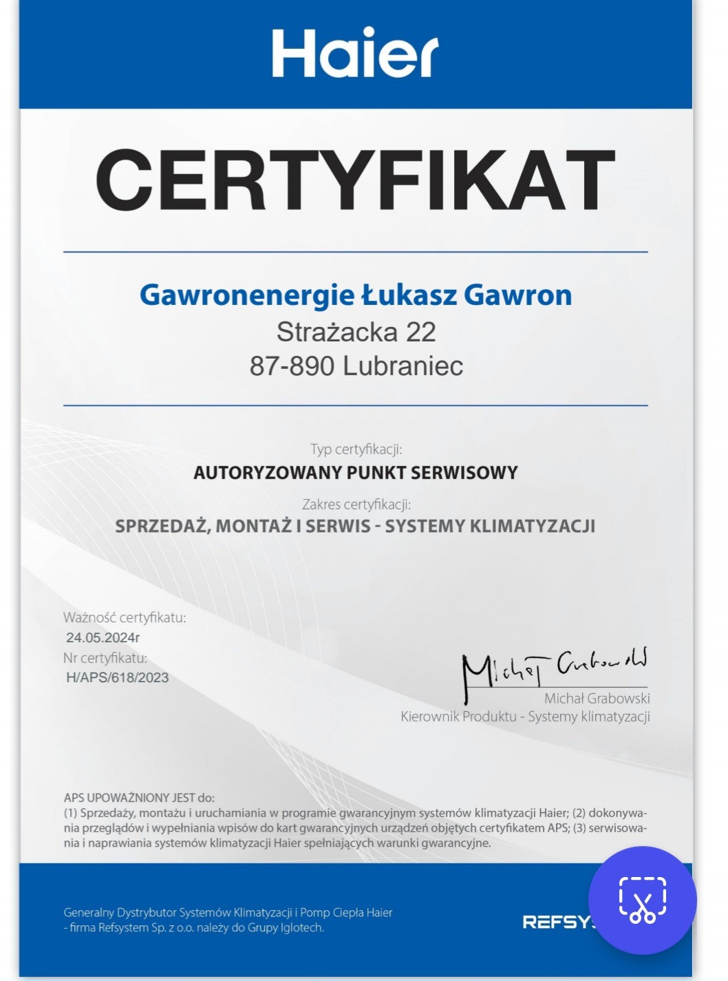 Skan certyfikatu autoryzacji punktu serwisowego Haier dla firmy Gawronenergie Łukasz Gawron, uprawniającego do sprzedaży, montażu i serwisu systemów klimatyzacji, ważny do 24.05.2024.