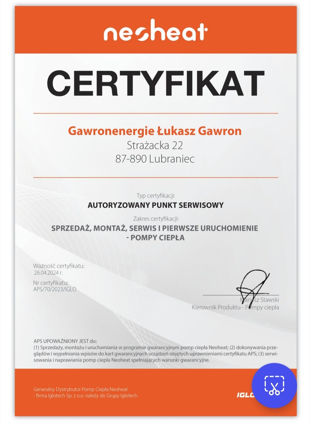 Certyfikat autoryzowanego punktu serwisowego pomp ciepła Neoheat firmy Gawronenergie z Lubrańca, uprawniający do sprzedaży, montażu, serwisu i pierwszego uruchomienia, ważny do 26.04.2024...