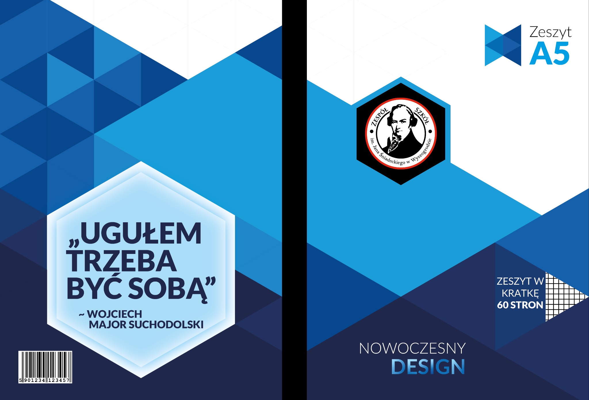 Okładka zeszytu A5 z hasłem 'Ugułem trzeba być sobą', logo szkoły im. Jana Śniadeckiego w Wyszogrodzie i nowoczesnym niebieskim designem.