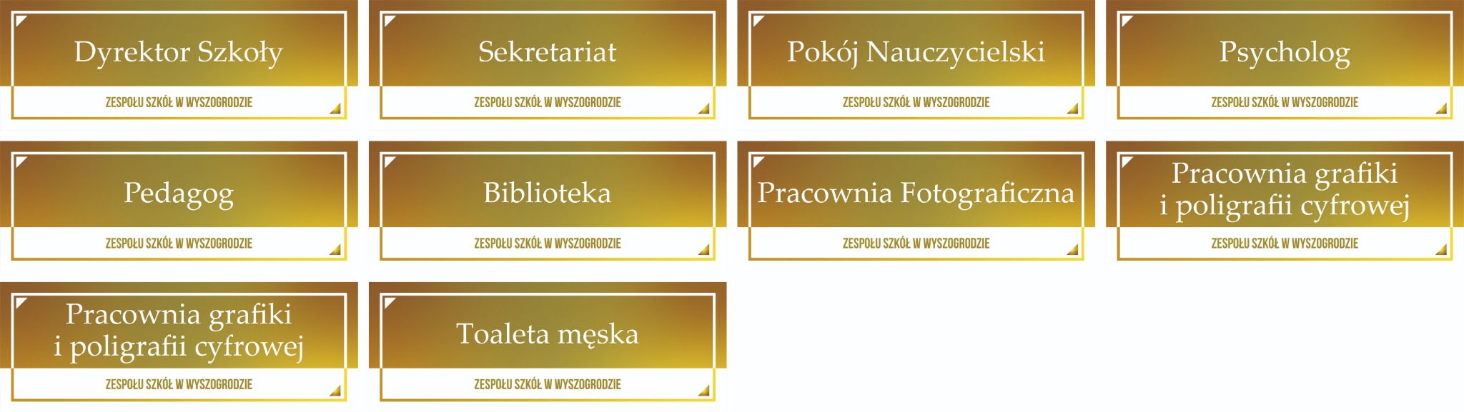 Zestaw tabliczek informacyjnych z nazwami pomieszczeń szkolnych, wykonanych w kolorystyce złoto-białej z charakterystycznym gradientem i logotypem szkoły w rogu.