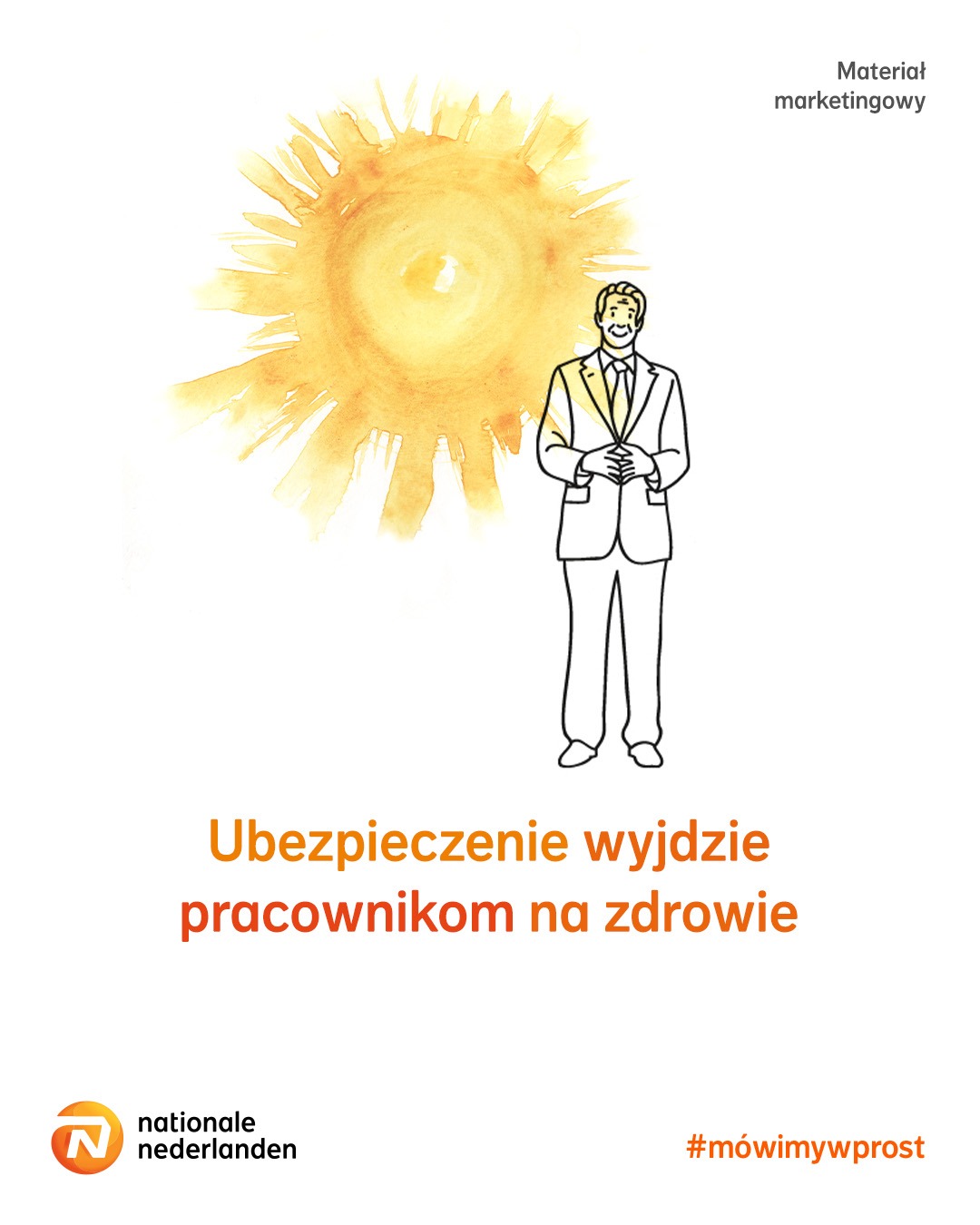 Grafika marketingowa: schematyczny rysunek uśmiechniętego mężczyzny w garniturze na tle akwarelowego słońca, z hasłem 'Ubezpieczenie wyjdzie pracownikom na zdrowie' i logo Nationale Nederlanden.