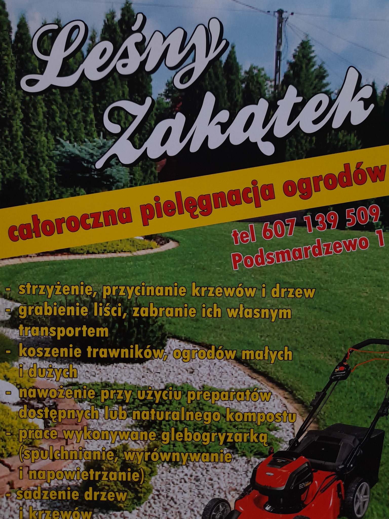 Plakat reklamowy firmy ogrodniczej 'Leśny Zakątek' oferującej całoroczną pielęgnację ogrodów, strzyżenie krzewów, koszenie trawników, nawożenie i sadzenie drzew, z numerem telefonu i adresem.