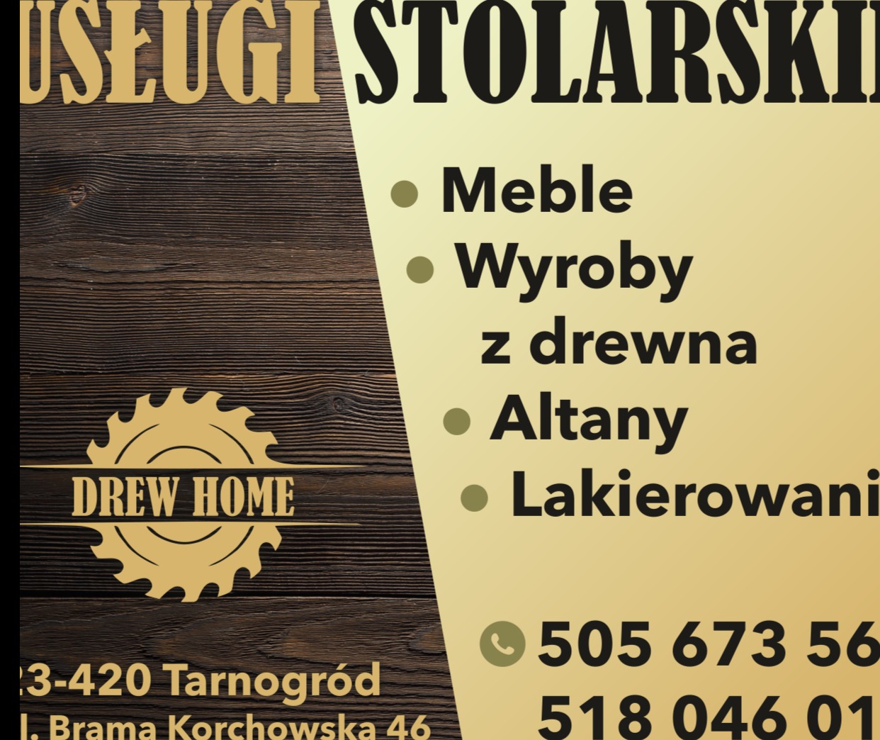 Reklama usług stolarskich firmy Drew Home z Tarnogrodu, oferującej meble, wyroby z drewna, altany i lakierowanie.