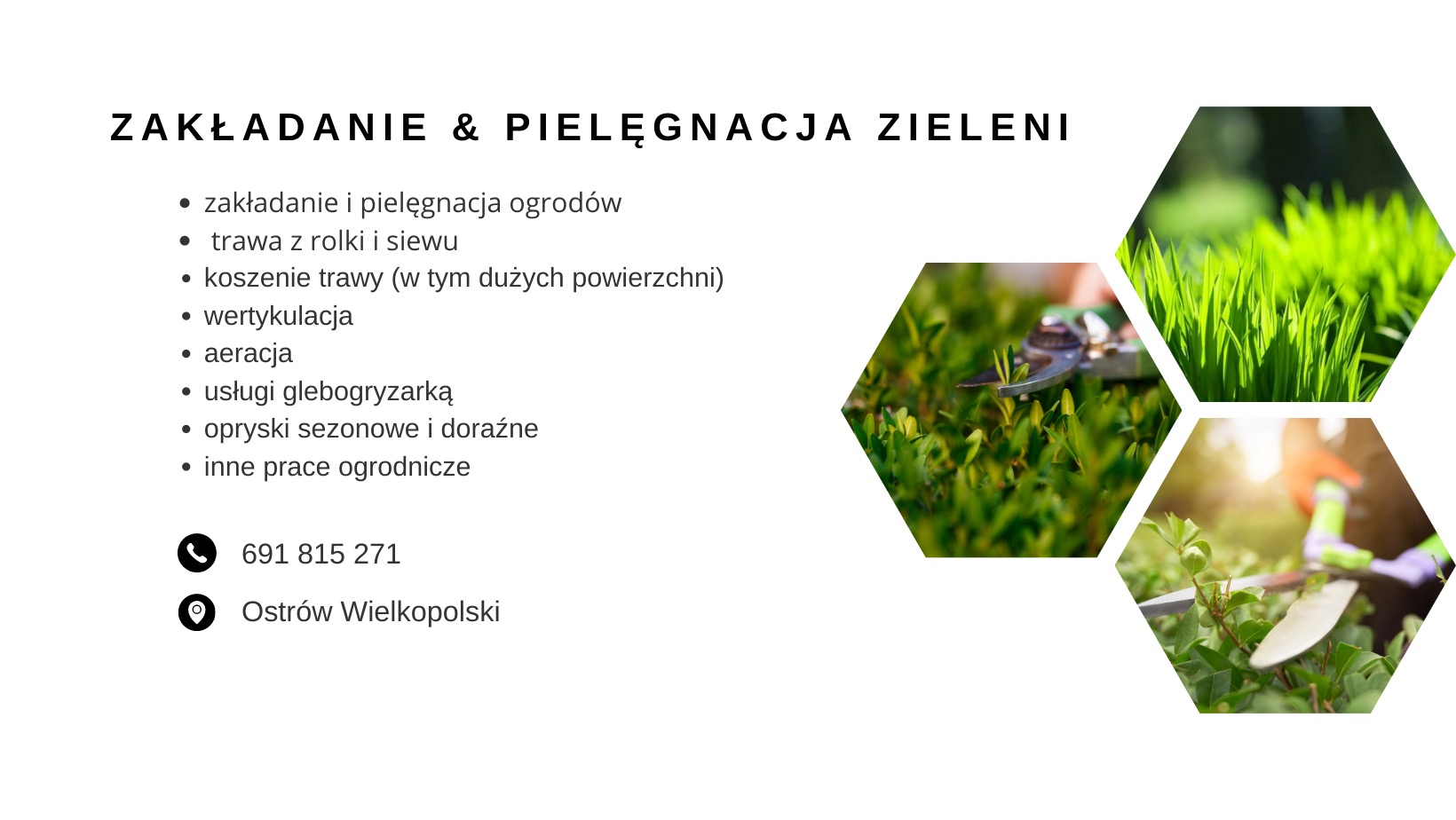 Grafika reklamowa firmy ogrodniczej: tytuł 'Zakładanie & Pielęgnacja Zieleni', lista usług (zakładanie, koszenie, wertykulacja, aeracja, glebogryzarka, opryski), numer telefonu, lokalizacja...