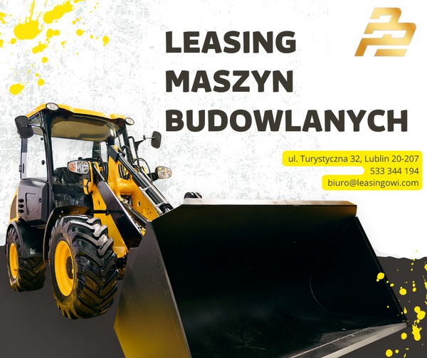 Grafika reklamowa z żółtą ładowarką kołową na pierwszym planie, adres firmy oraz napis 'Leasing maszyn budowlanych'.