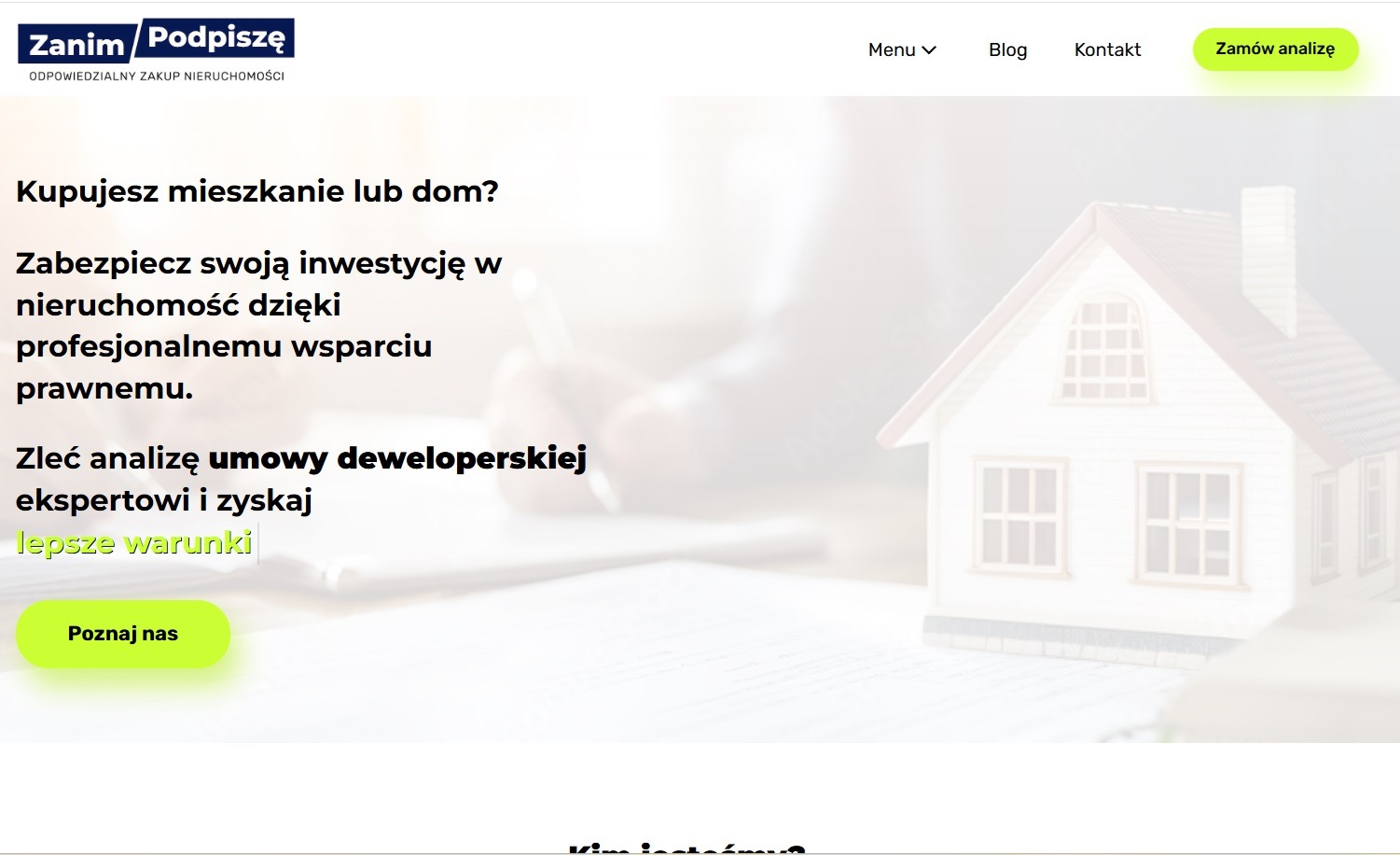 Strona internetowa firmy 'Zanim Podpiszę' oferującej wsparcie prawne przy zakupie nieruchomości, z hasłami reklamowymi i miniaturą domu.
