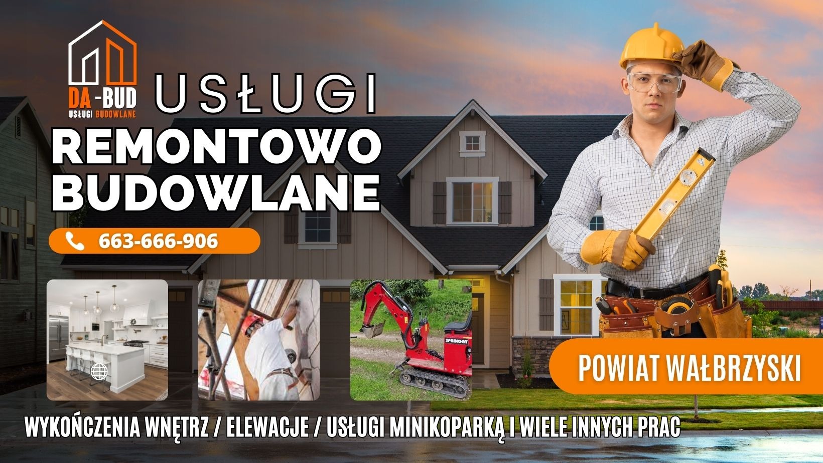 Mężczyzna w kasku i okularach ochronnych, z poziomicą w ręku, na tle domu i logotypu firmy budowlanej 'DA-BUD Usługi Remontowo Budowlane'. W dolnej części kolaż zdjęć zrealizowanych projektów...