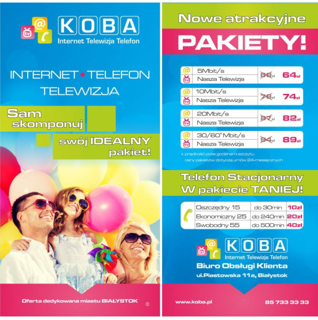 Reklama pakietów internetowych, telewizyjnych i telefonicznych firmy KOBA z uśmiechniętą rodziną trzymającą kolorowe balony i wiatraczek, oferta dedykowana miastu Białystok.