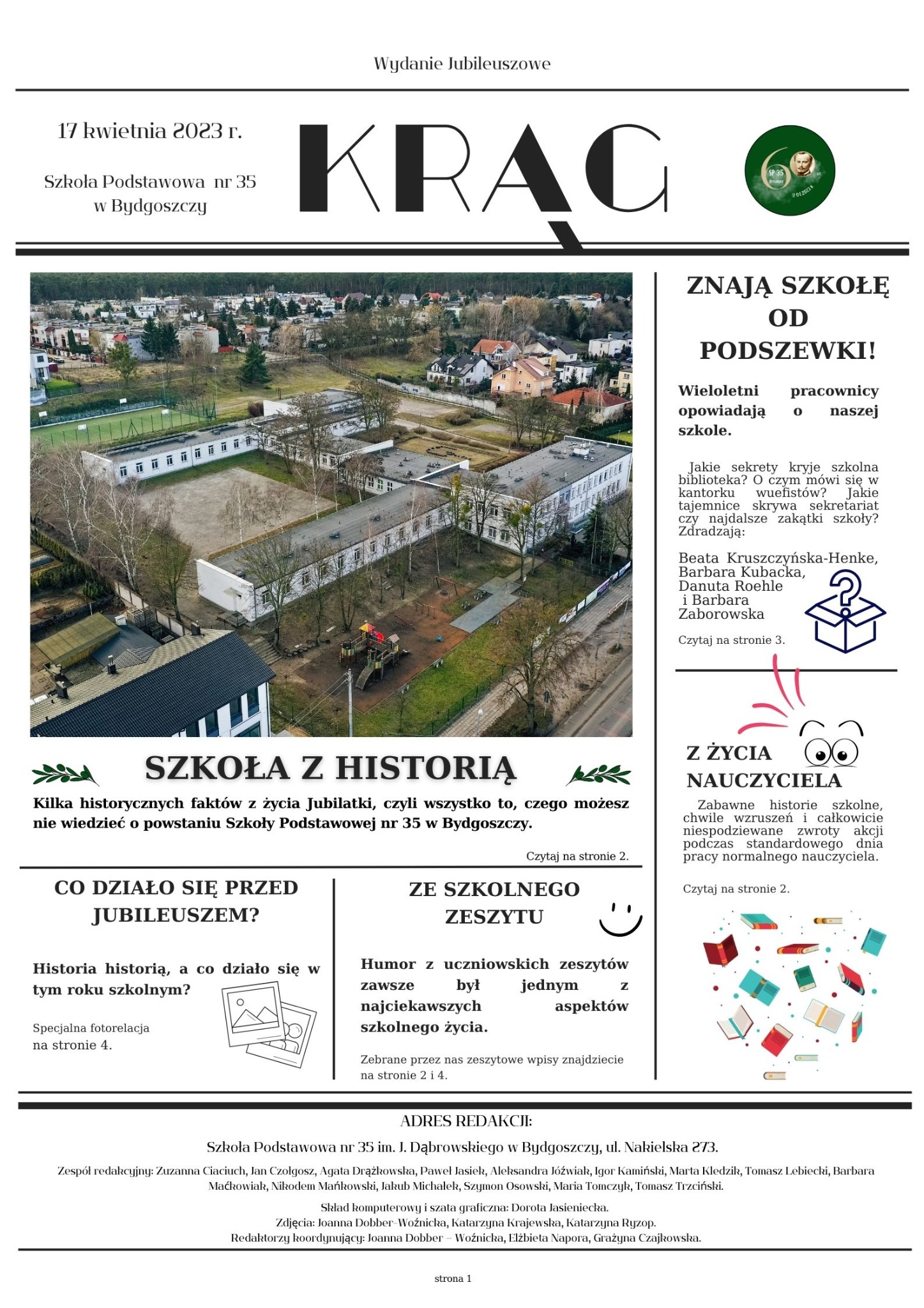 Pierwsza strona jubileuszowego wydania gazety 'Krag' Szkoły Podstawowej nr 35 w Bydgoszczy, zawierająca artykuły o historii szkoły, życiu nauczycieli i humorze z uczniowskich zeszytów, z widokiem...